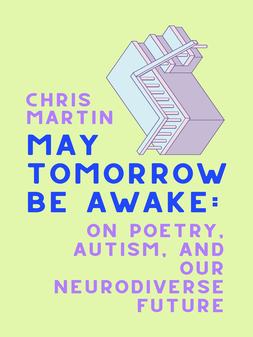 Title details for May Tomorrow Be Awake by Chris Martin - Wait list